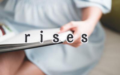 rises