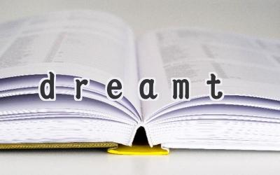dreamt