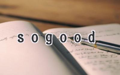 sogood