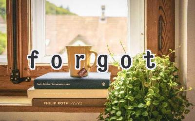 forgot