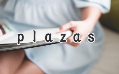 plazas