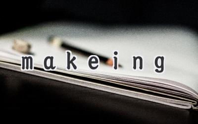 makeing