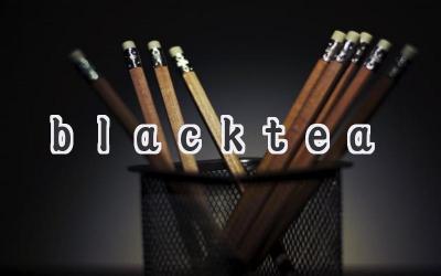 blacktea