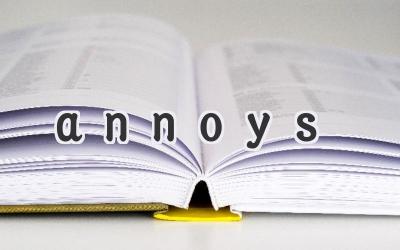 annoys