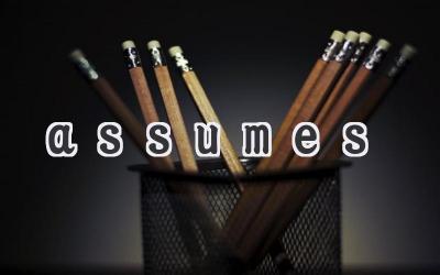 assumes