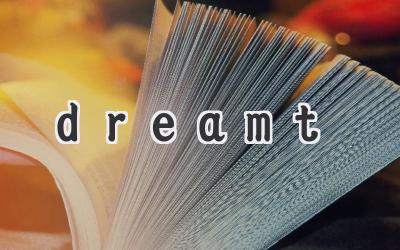 dreamt